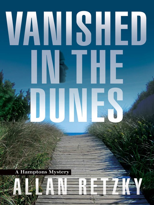 Title details for Vanished in the Dunes by Allan Retzky - Wait list